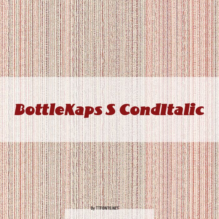 BottleKaps S CondItalic example